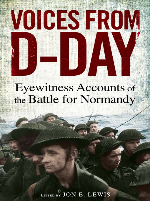 Title details for Voices from D-Day by Jon E. Lewis - Available